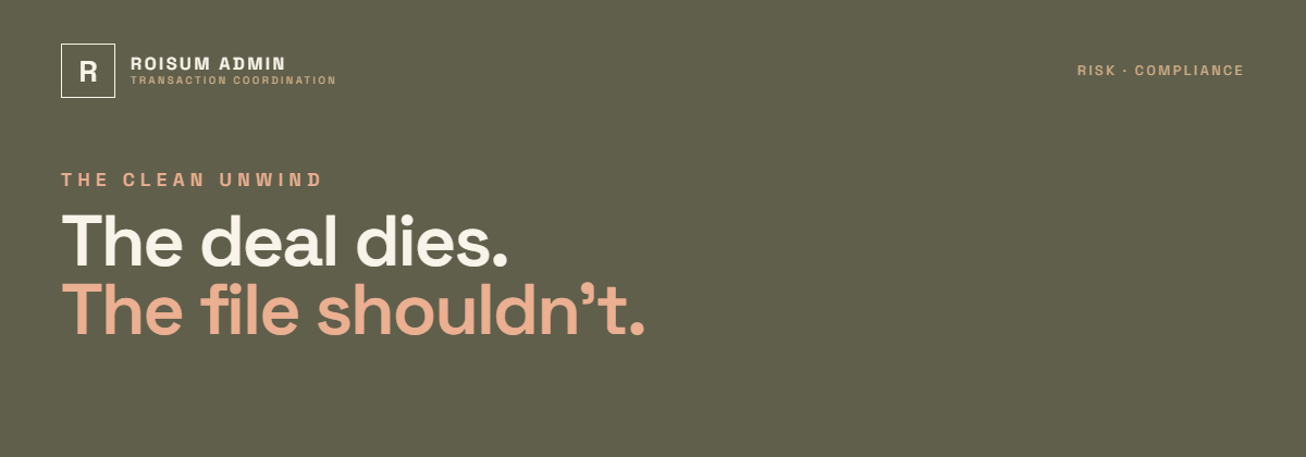 The Deal Fell Through. Now Protect Your File and Your Reputation. — header